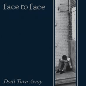 Download track I'm Not Afraid Face To Face