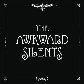 Download track I'm A Mess The Awkward Silents