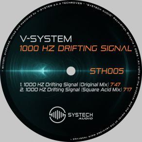 Download track 1000 HZ Drifting Signal V-System