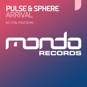 Download track Arrival (Cyril Ryaz Remix) Sphere, Pulse