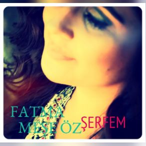 Download track erfem Fatma Meşe Öz