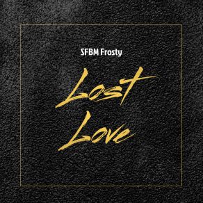 Download track Way To Long SFBM Frosty