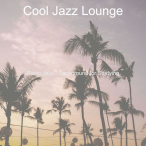 Download track Successful (Moments For Studying) Cool Jazz Lounge