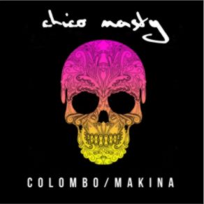 Download track Colombo Chico Nasty