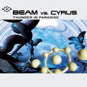 Download track Thunder In Paradise (DJ Scot Project Radio Mix) Beam Vs. Cyrus