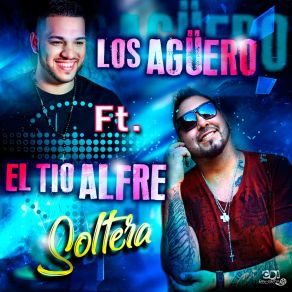 Download track Soltera El Tío Alfre