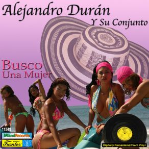 Download track Busco Una Mujer Su Conjunto, Alejandro Durán