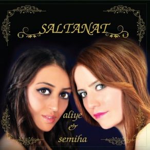 Download track Saltanat Aliye & Semiha