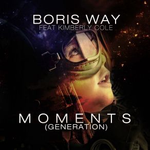 Download track Moments (Generation) (Extended) Boris Way