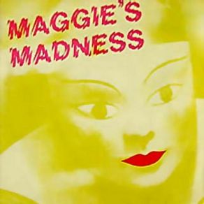 Download track Devil Is A Woman Maggie's Madness