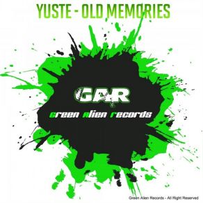 Download track Old Memories (Original Mix) Yuste