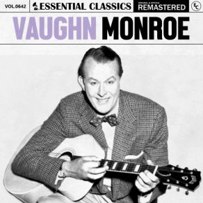 Download track He's Got The Whole World In His Hands Vaughn Monroe