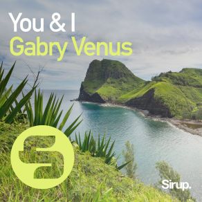 Download track You & I (Original Club Mix) Gabry Venus