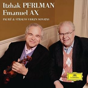 Download track Sonata For Violin And Piano In E Flat, Op. 18 - I. Allegro Ma Non Troppo Itzhak Perlman, Emanuel Ax