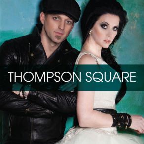 Download track Getaway Car Thompson Square