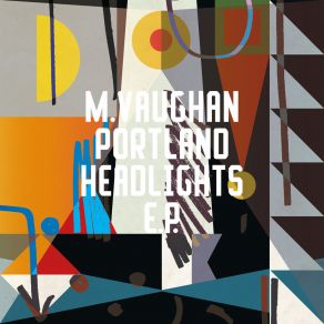 Download track Portland Headlights (Garrett David Remix) M. Vaughan