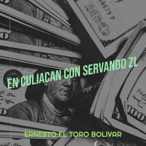 Download track Ya Están Enojados (En Vivo Desde Culiacan) Ernesto El Toro Bolivar