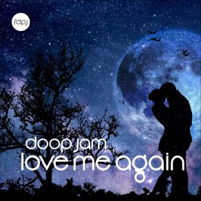 Download track Love Me Again (Radio Mix) Doop Jam