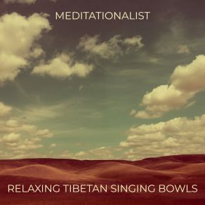 Download track Sacred Bowls Relaxing Tibetan Singing Bowls