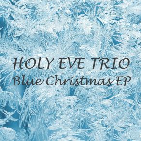 Download track Joy To The World Holy Eve Trio