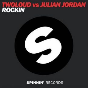 Download track Rockin (Original Mix) Julian Jordan, Twoloud