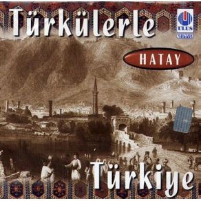 Download track Tutuncuden Tutun Aldim Türkülerle Türkiye