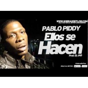 Download track Ellos Se Hacen Pablo Piddy