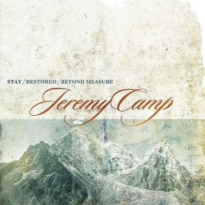 Download track Nothing Else I Need Jeremy Camp