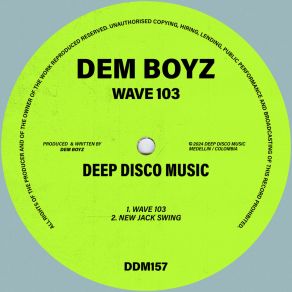 Download track Wave 103 (Original Mix) Dem Boyz