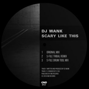 Download track Scary Like This Dj Wank