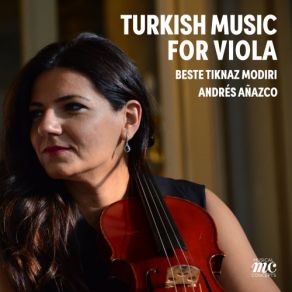 Download track Sonata For Viola And Piano: I. Adagio - Allegro Andrés Añazco, Beste Tıknaz Modiri
