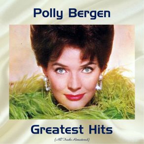 Download track My Melancholy Baby (Remastered 2017) Polly Bergen