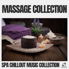 Download track Massage Background Music Spa Chillout Music Artists