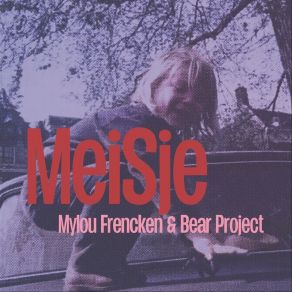 Download track Meisje Mylou Frencken