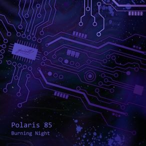 Download track Burning Night (Alternative Version) Polaris 85