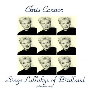 Download track Lullaby Of Birdland (Remastered 2016) Chris Connor
