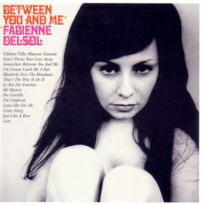 Download track That'S The Way To Do It Fabienne Delsol