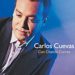 Download track Espejismo De Amor (Chamín Correa) Carlos Cuevas