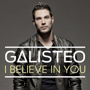 Download track I Believe In You Galisteo