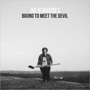 Download track See The Sun Julie Rhodes