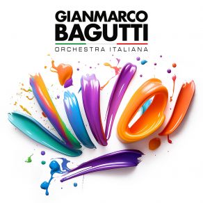 Download track L'amore Orchestra Italiana, Gianmarco Bagutti