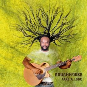 Download track Wherever Love Takes Me Rough House