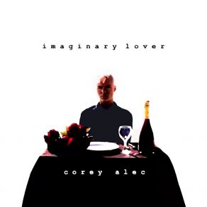 Download track Imaginary Lover Corey Alec