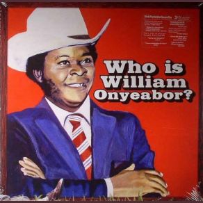 Download track When The Going Is Smooth & Good William Onyeabor