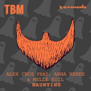 Download track Haunting (Sebastien Radio Edit) Alex Cruz, Melle Kuil, Anna Renee