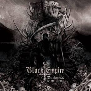 Download track Darkness Is My Throne Black Empire