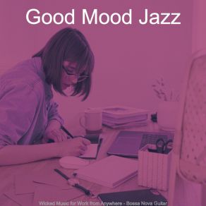 Download track Modish Ambiance For Work From Anywhere Good Mood Jazz