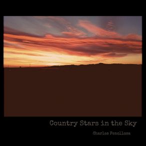 Download track Country Stars In The Sky Charles Fenollosa