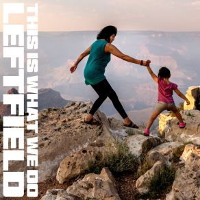 Download track Making A Difference Leftfield