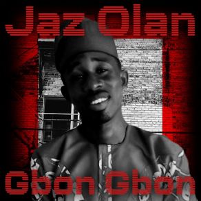 Download track Gbon Gbon Jaz Olan